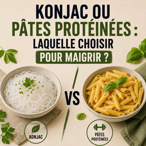 Konjac ou pâtes protéinées : laquelle choisir pour maigrir ?