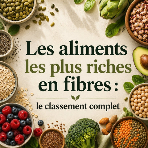 Les aliments les plus riches en fibres : le classement complet