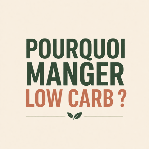 Pourquoi manger low carb ?