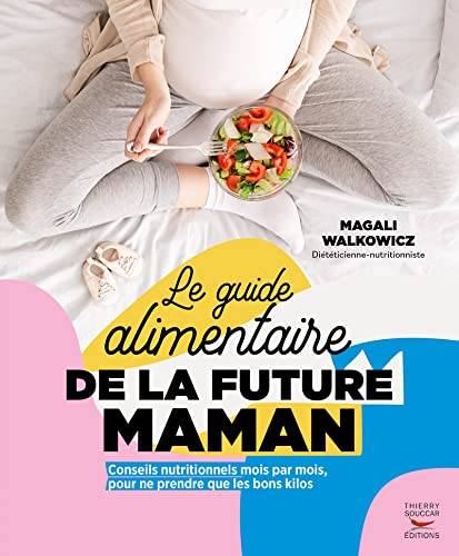 YD Le guide alimentaire de la future maman, Magali Walkowicz - Délices Low Carb