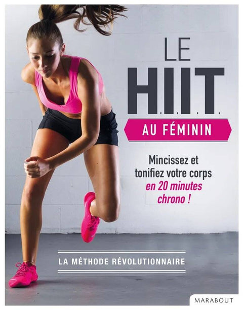 Le HIIT au féminin, Sean BARTRAM, éditions Marabout