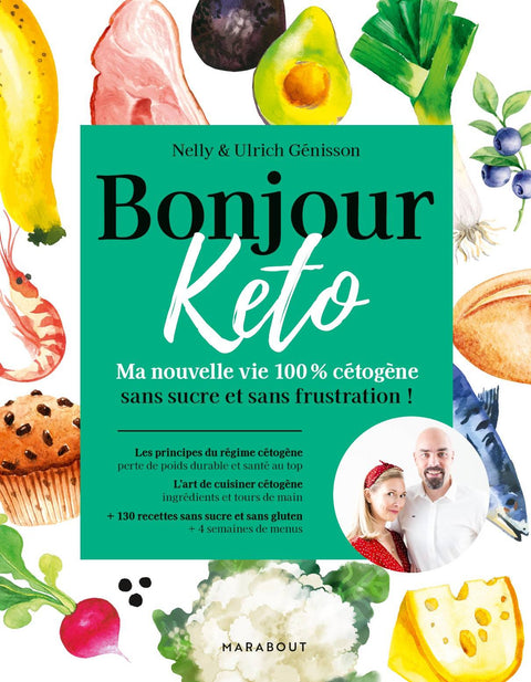 X Bonjour Keto, Nelly & Ulrich GENISSON, éditions MARABOUT