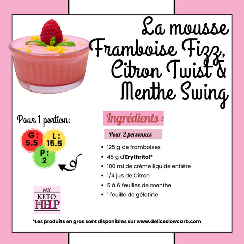 RECETTE KETO : LA MOUSSE FRAMBOISE-FIZZ, CITRON-TWIST & MENTHE-SWING !