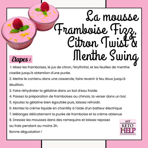 RECETTE KETO : LA MOUSSE FRAMBOISE-FIZZ, CITRON-TWIST & MENTHE-SWING !