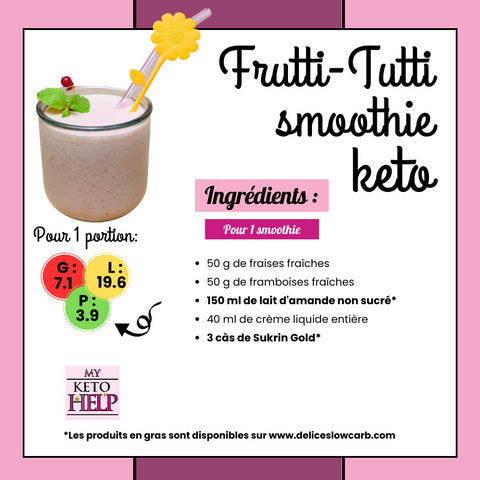 RECETTE : FRUTTI-TUTTI SMOOTHIE KETO !