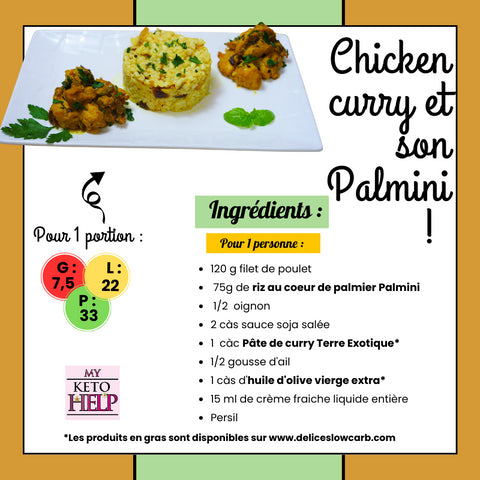 RECETTE KETO : CHICKEN CURRY & SON PALMINI !